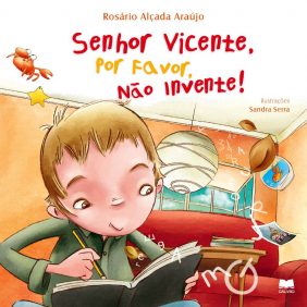 Senhor Vicente, por favor não invente