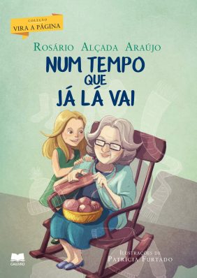 Num Tempo que já lá Vai